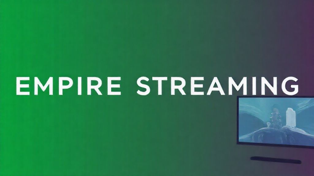 Empire Streaming 