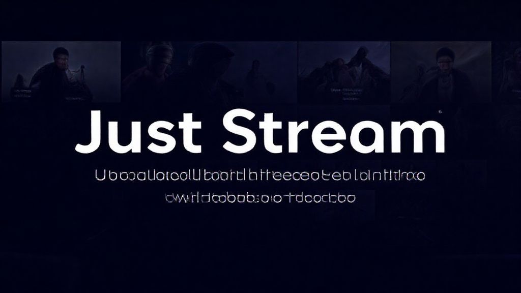 Just Stream